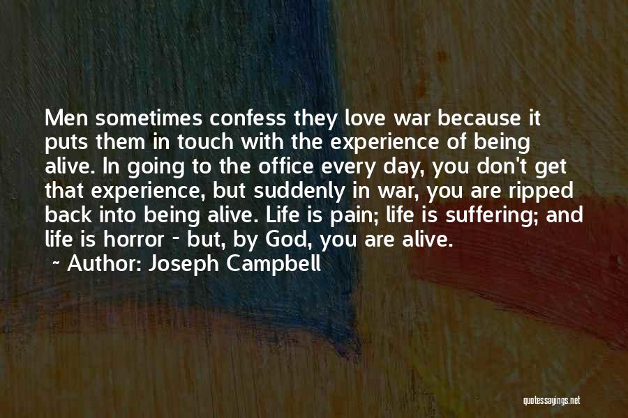 Love Is Pain But Quotes By Joseph Campbell