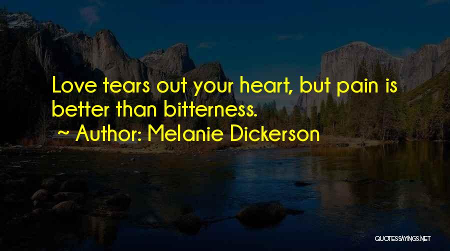 Love Is Pain But Quotes By Melanie Dickerson