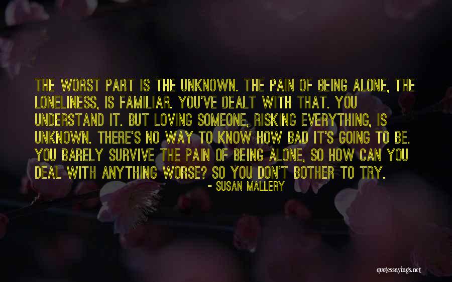 Love Is Pain But Quotes By Susan Mallery Love Is Pain But Quotes By Susan Mallery