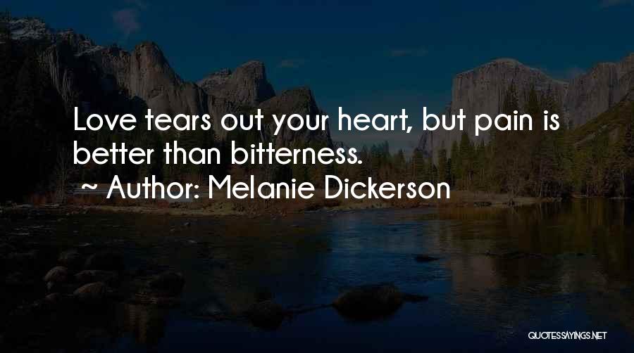 Love Is Pain Quotes By Melanie Dickerson