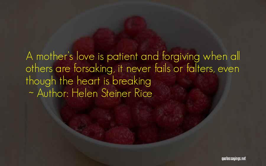Love Is Patient Quotes By Helen Steiner Rice