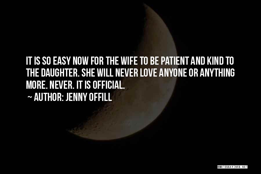 Love Is Patient Quotes By Jenny Offill