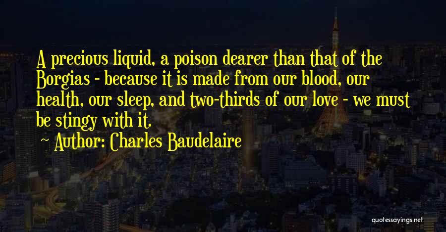 Love Is Poison Quotes By Charles Baudelaire