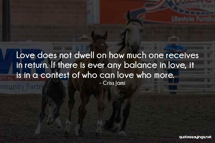 Love Is Selfless Quotes By Criss Jami Love Is Selfless Quotes By Criss Jami