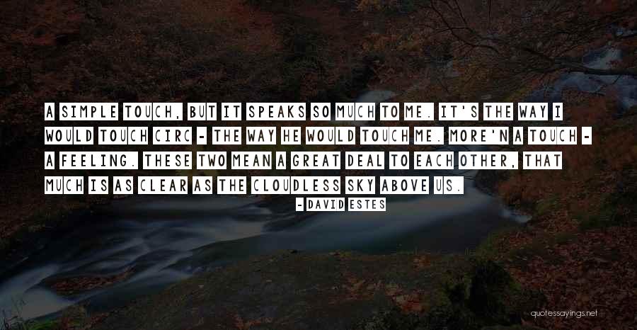 Love Is So Much More Quotes By David Estes Love Is So Much More Quotes By David Estes