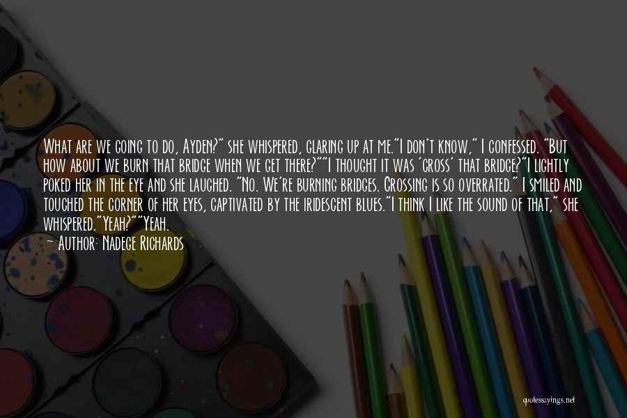 Love Is So Overrated Quotes By Nadege Richards Love Is So Overrated Quotes By Nadege Richards