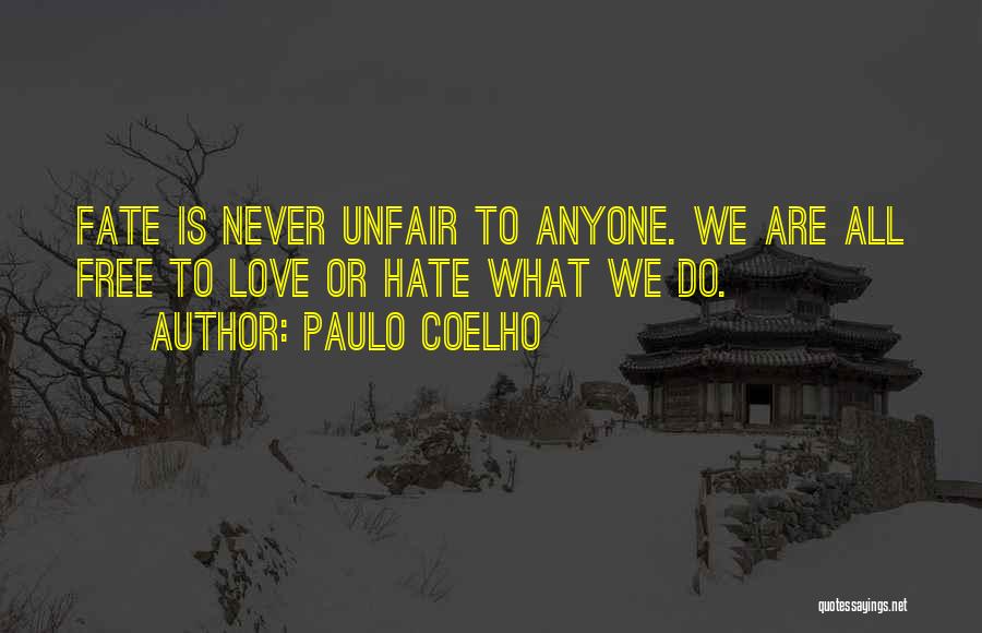 Love Is So Unfair Quotes By Paulo Coelho