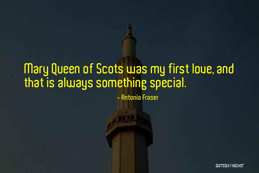 Love Is Something Special Quotes By Antonia Fraser