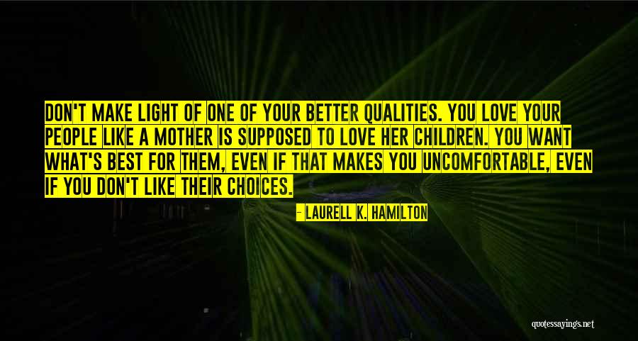 Love Is Sometimes Uncomfortable Quotes By Laurell K. Hamilton Love Is Sometimes Uncomfortable Quotes By Laurell K. Hamilton