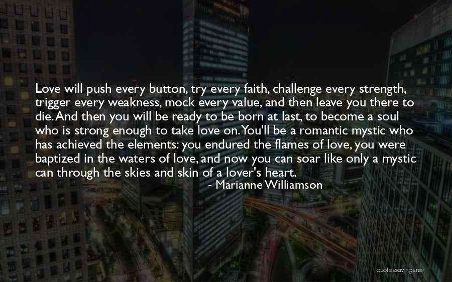 Love Is Strong Quotes By Marianne Williamson Love Is Strong Quotes By Marianne Williamson