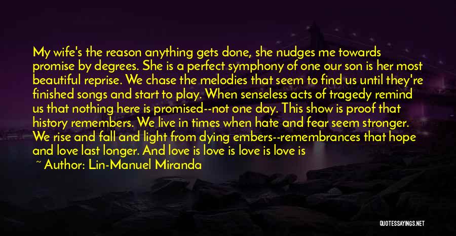 Love Is Stronger Than Hate Quotes By Lin-Manuel Miranda