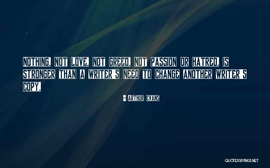Love Is Stronger Than Quotes By Arthur Evans Love Is Stronger Than Quotes By Arthur Evans