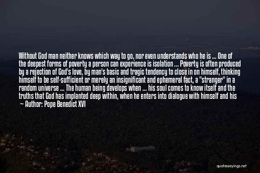Love Is Sufficient Quotes By Pope Benedict XVI