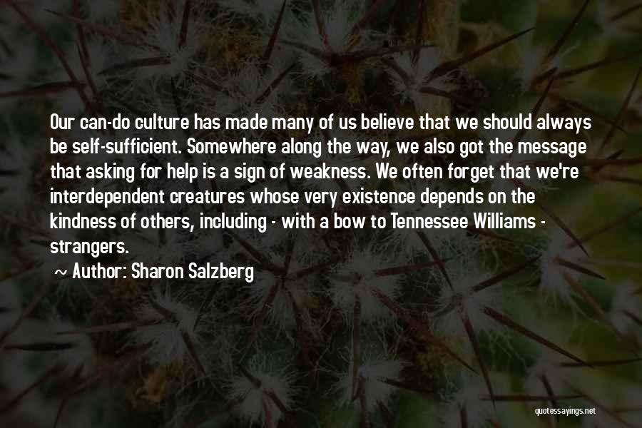 Love Is Sufficient Quotes By Sharon Salzberg