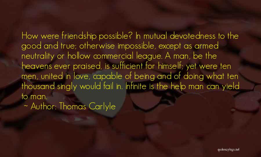 Love Is Sufficient Quotes By Thomas Carlyle