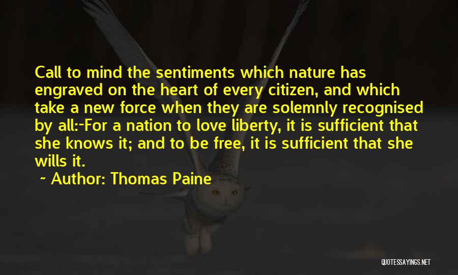 Love Is Sufficient Quotes By Thomas Paine