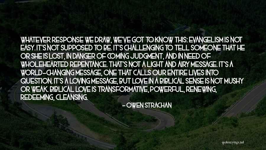 Love Is Supposed To Be Quotes By Owen Strachan Love Is Supposed To Be Quotes By Owen Strachan