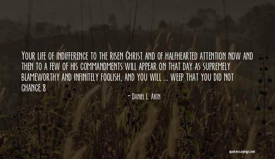 Love Is Sweeter The Second Time Around Quotes By Daniel L. Akin Love Is Sweeter The Second Time Around Quotes By Daniel L. Akin
