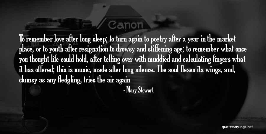 Love Is The Air Quotes By Mary Stewart