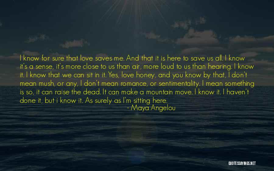 Love Is The Air Quotes By Maya Angelou