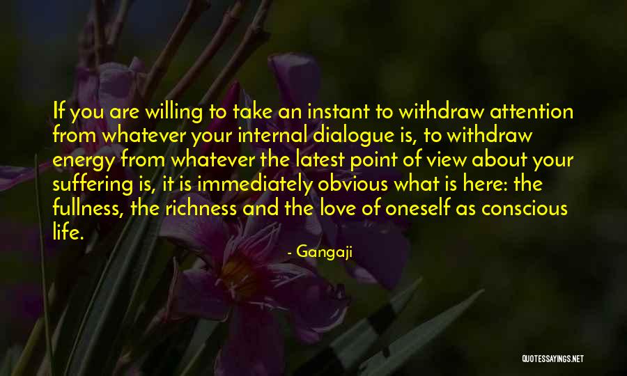 Love Is The Energy Of Life Quotes By Gangaji Love Is The Energy Of Life Quotes By Gangaji
