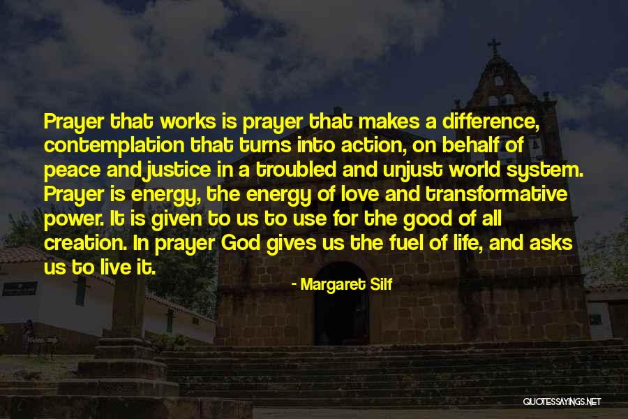 Love Is The Energy Of Life Quotes By Margaret Silf Love Is The Energy Of Life Quotes By Margaret Silf