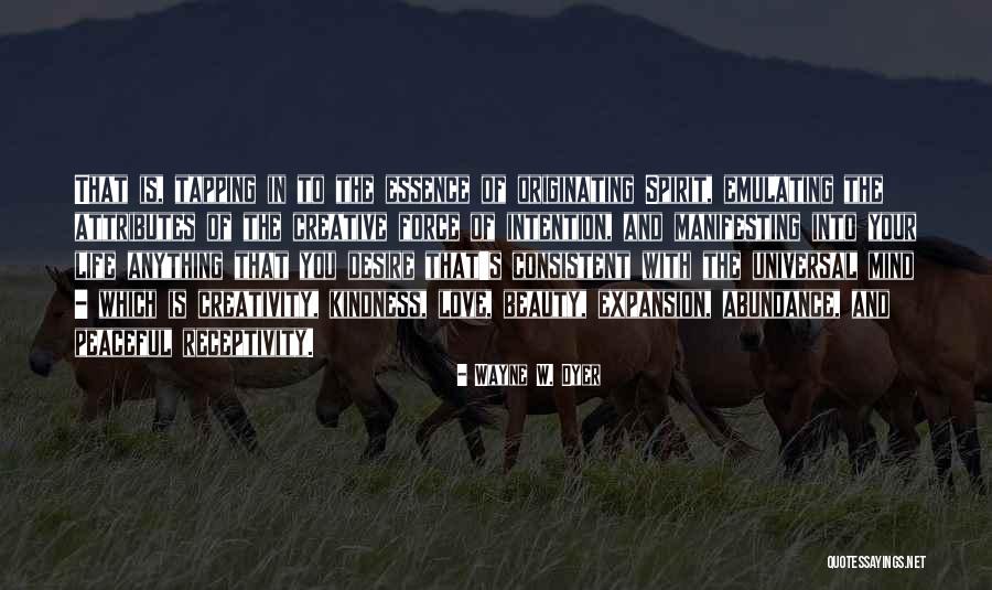 Love Is The Essence Of Life Quotes By Wayne W. Dyer Love Is The Essence Of Life Quotes By Wayne W. Dyer