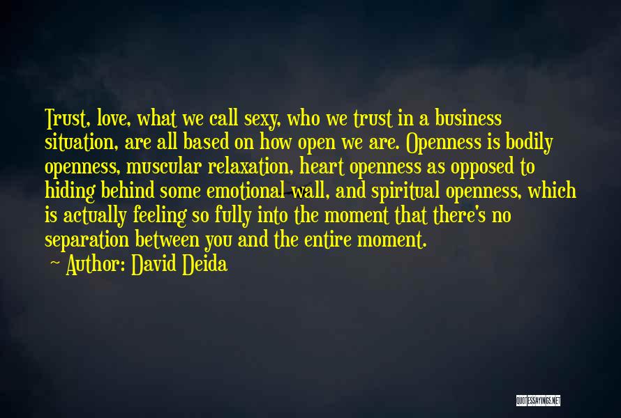 Love Is The Feeling Quotes By David Deida