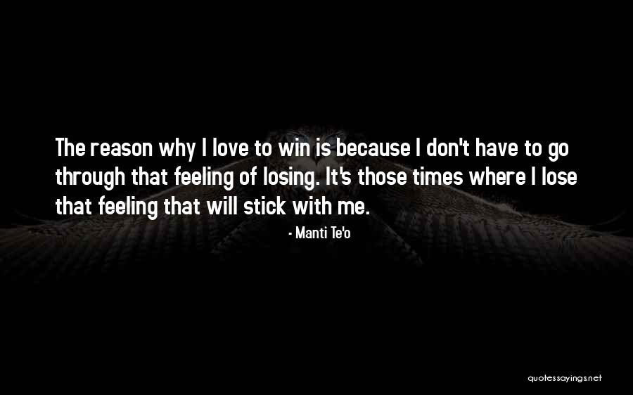 Love Is The Feeling Quotes By Manti Te'o