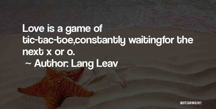 Love Is The Game Quotes By Lang Leav