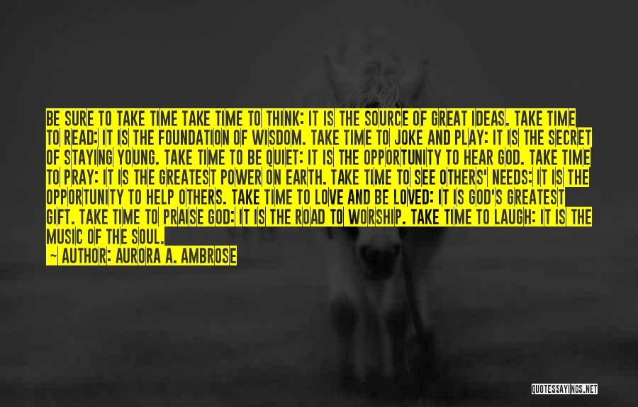 Love Is The Greatest Gift Quotes By Aurora A. Ambrose