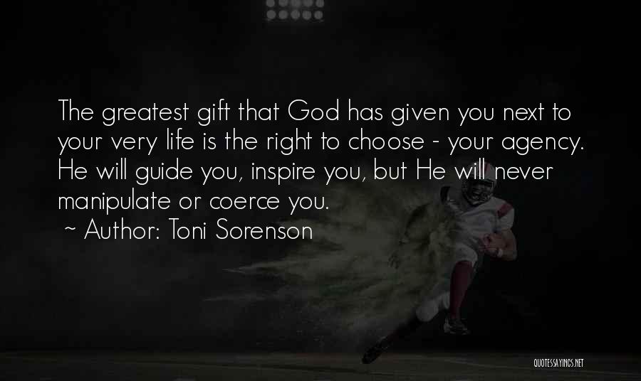 Love Is The Greatest Gift Quotes By Toni Sorenson