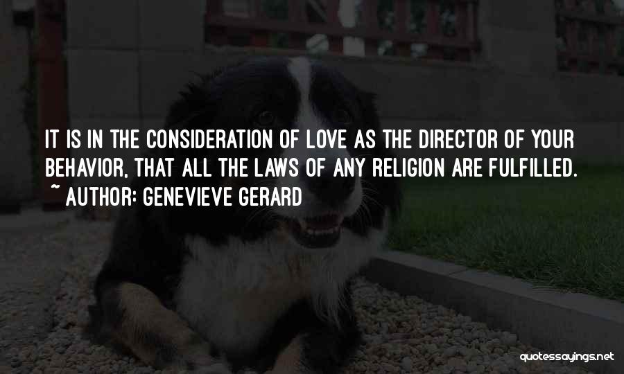 Love Is The Greatest Quotes By Genevieve Gerard