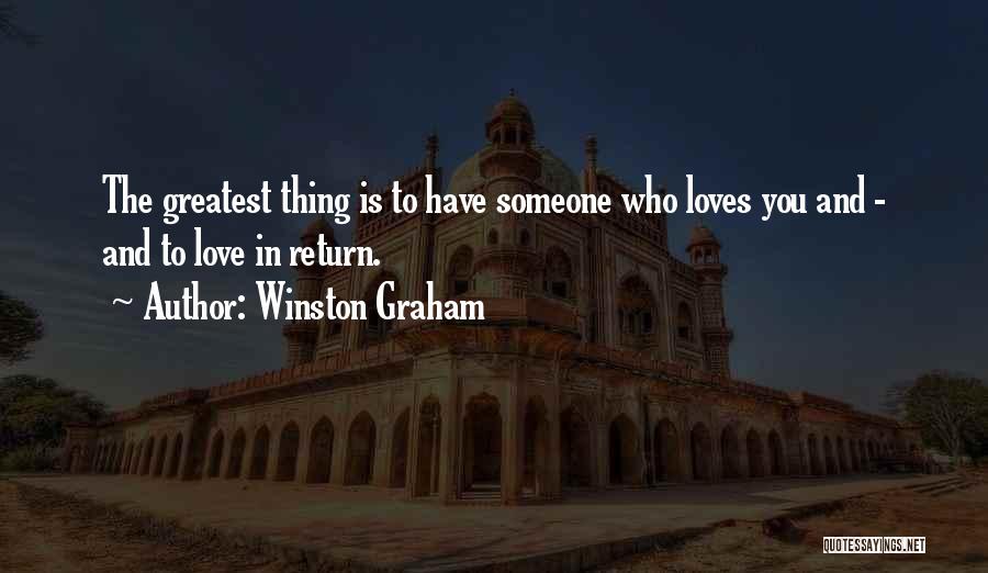 Love Is The Greatest Thing Quotes By Winston Graham