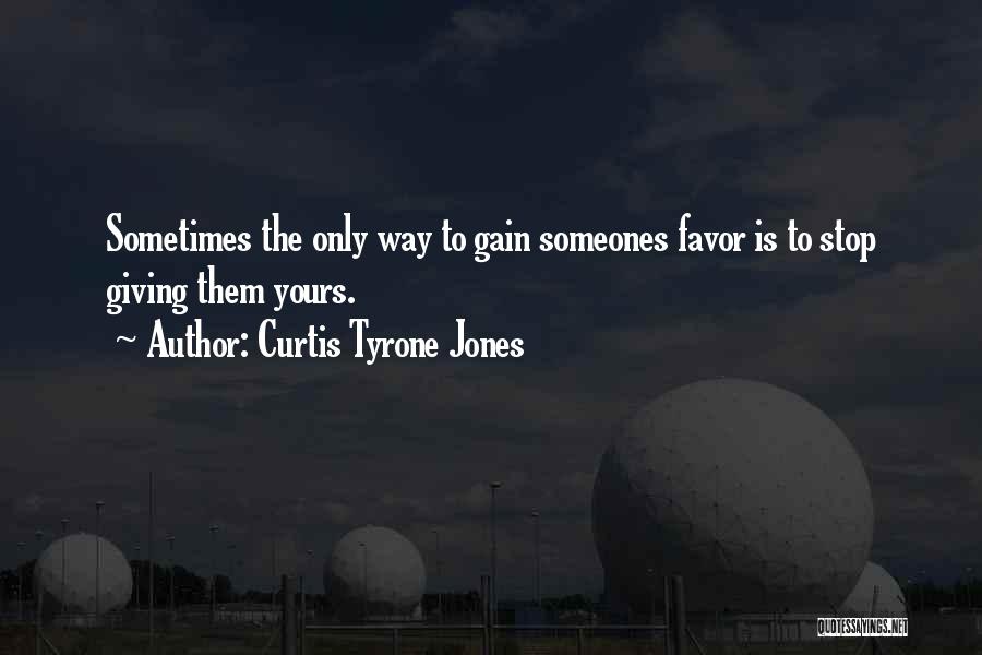 Love Is The Only Way Quotes By Curtis Tyrone Jones