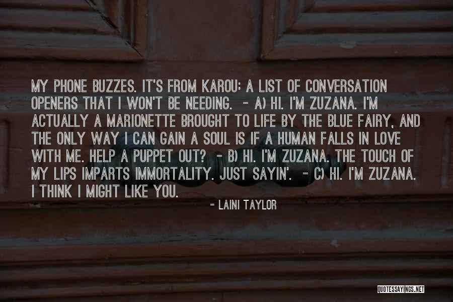 Love Is The Only Way Quotes By Laini Taylor Love Is The Only Way Quotes By Laini Taylor