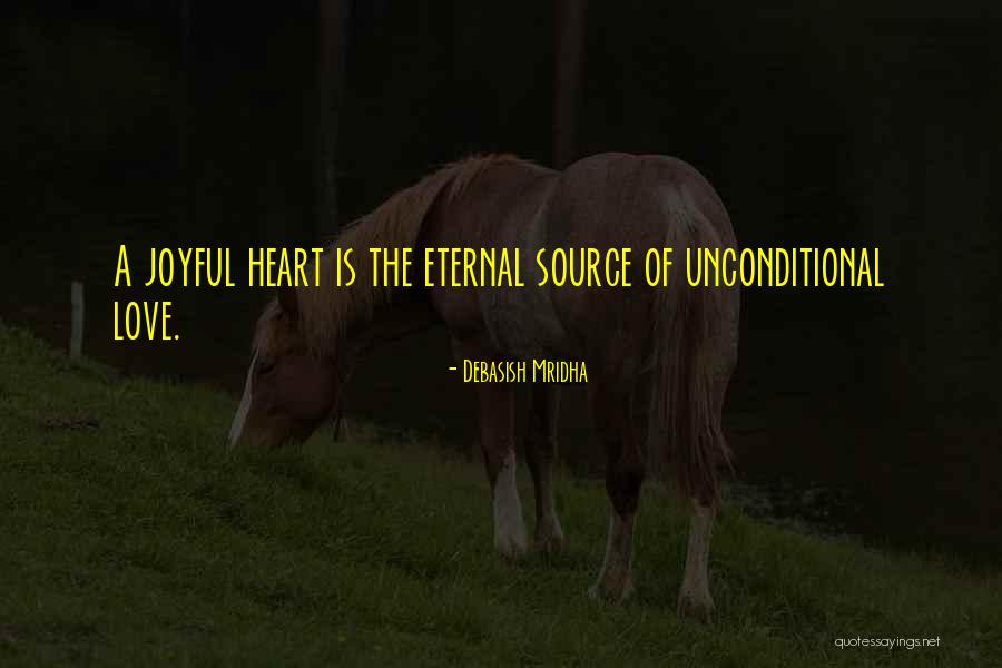 Love Is The Source Of Life Quotes By Debasish Mridha Love Is The Source Of Life Quotes By Debasish Mridha