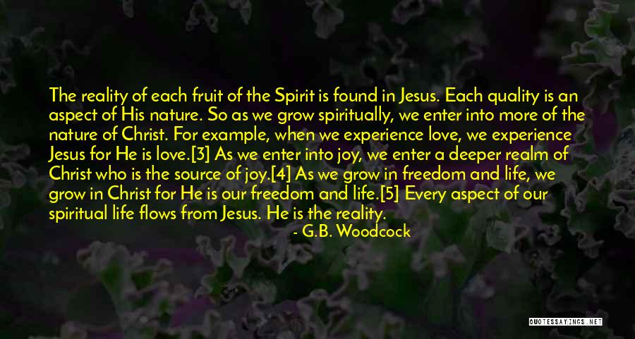 Love Is The Source Of Life Quotes By G.B. Woodcock Love Is The Source Of Life Quotes By G.B. Woodcock