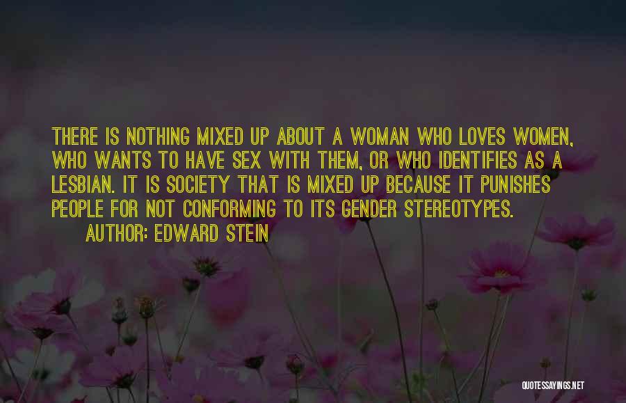 Love Is There Quotes By Edward Stein