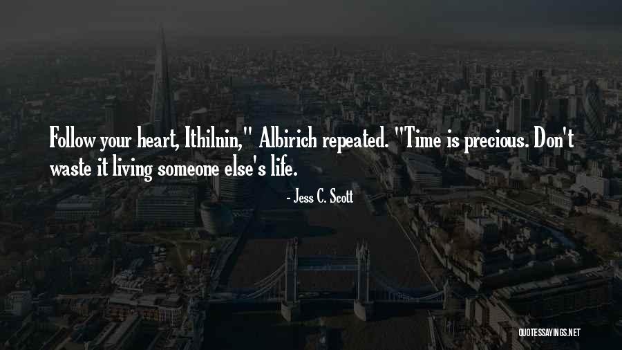 Love Is Time Waste Quotes By Jess C. Scott Love Is Time Waste Quotes By Jess C. Scott