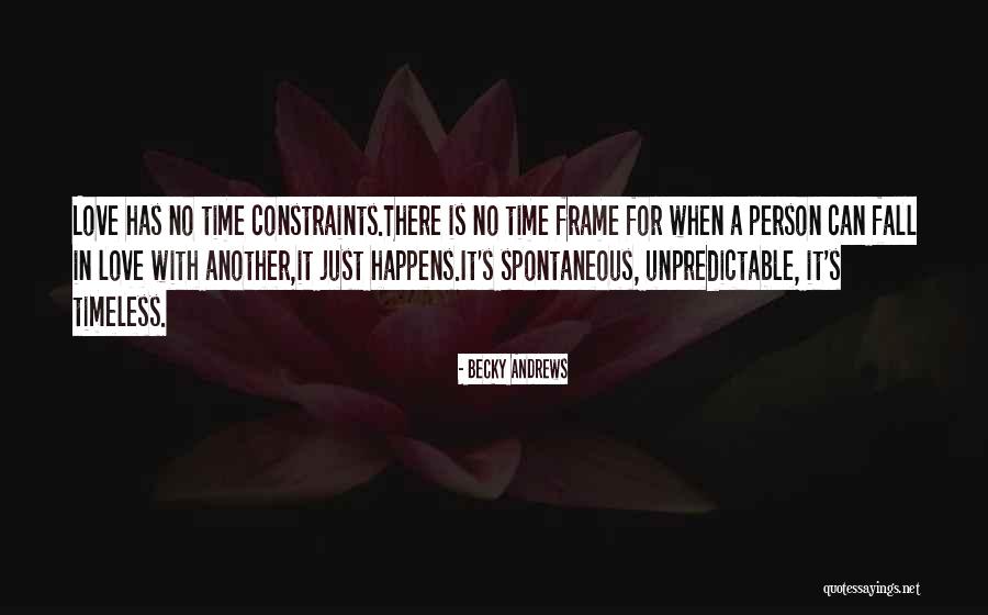 Love Is Timeless Quotes By Becky Andrews Love Is Timeless Quotes By Becky Andrews