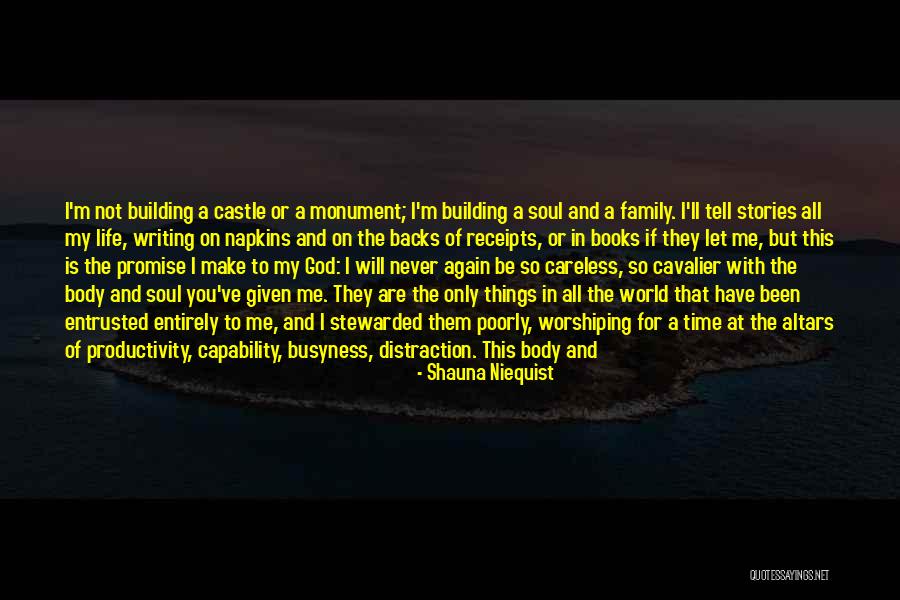 Love Is Waste Of Life Quotes By Shauna Niequist Love Is Waste Of Life Quotes By Shauna Niequist