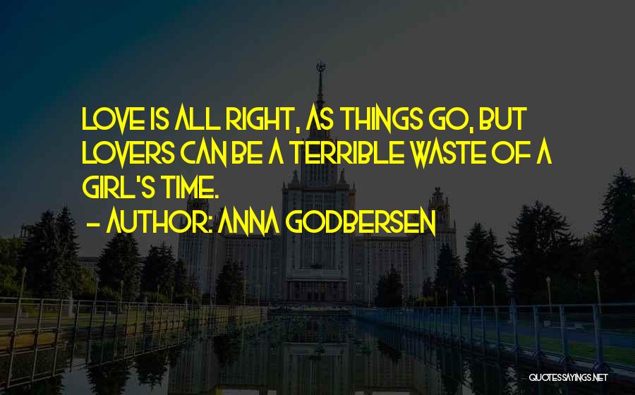 Love Is Waste Quotes By Anna Godbersen