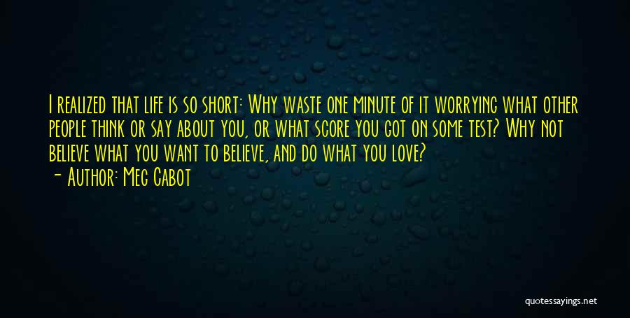 Love Is Waste Quotes By Meg Cabot