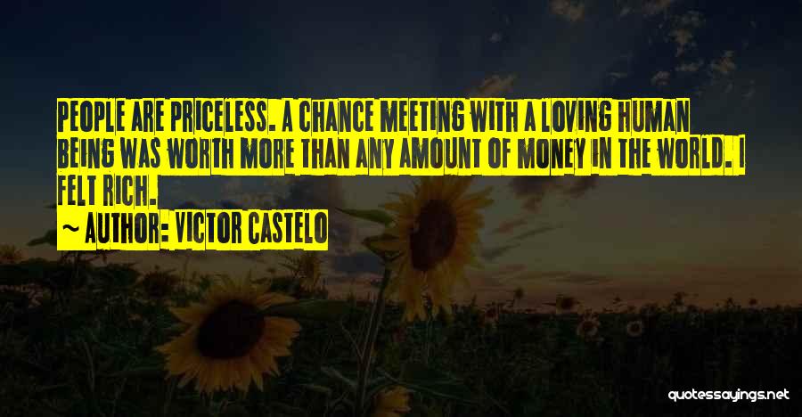 Love Is Worth More Than Money Quotes By Victor Castelo