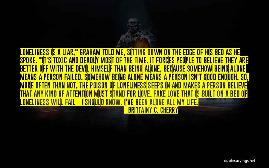 Love Isn't For Me Quotes By Brittainy C. Cherry Love Isn't For Me Quotes By Brittainy C. Cherry