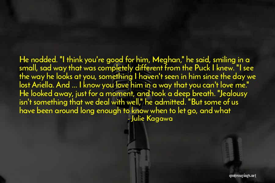 Love Isn't For Me Quotes By Julie Kagawa Love Isn't For Me Quotes By Julie Kagawa