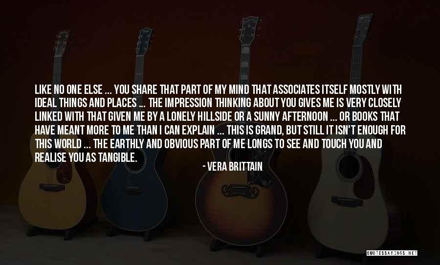 Love Isn't For Me Quotes By Vera Brittain Love Isn't For Me Quotes By Vera Brittain