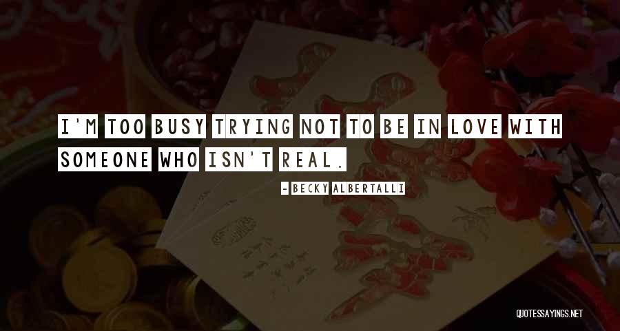 Love Isn't Quotes By Becky Albertalli Love Isn't Quotes By Becky Albertalli