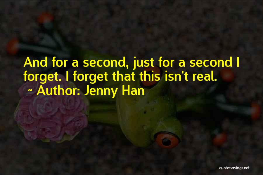 Love Isn't Real Quotes By Jenny Han